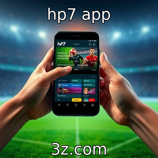 hp7 app Descubra como as apostas esportivas estão mudando no Brasil